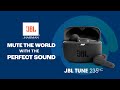 Tune Into Perfection | JBL Tune 235 NC