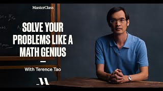 Terence Tao Teaches Mathematical Thinking | Official Trailer | MasterClass