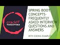 Spring Boot Framework - Interview Questions And Answers