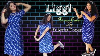 #Liggi || #Ritviz || Dance cover by Subarna Koner ||