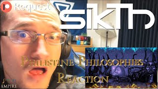 PTB Reaction | SikTh | Philistine Philosophies