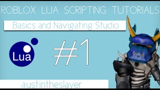 ROBLOX Lua Scripting Tutorial 1 - Basics and Navigating Studio
