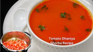 Winter Special Garma Garam Tomato Dhaniya Shorba | Tomato Coriander Soup | टमाटर धनिया शोरबा