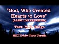 God, Who Created Hearts to Love (LASST UNS ERFREUEN) - text M.D. Ridge