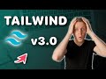 Tailwind CSS 3 Features - It Is Better That I Thought