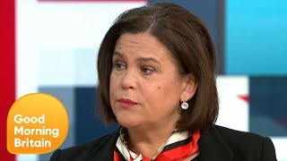 Sinn Féin’s Leader on Why Brexit Threatens the Peace Process in Ireland | Good Morning Britain