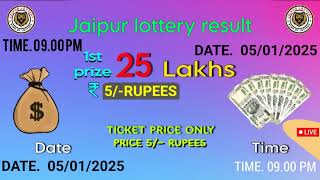 Jaipur lottery live 05/01/20245 09.00 pm