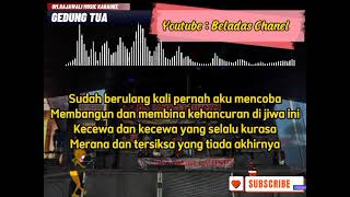 GEDUNG TUA || RAJAWALI MUSIK KARAOKE