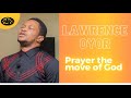 Lawrence Oyor  -  Prayer the Move of God