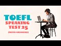 TOEFL SPEAKING PRACTICE TEST 25 | NEW (2024), with answers