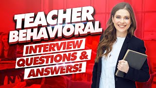 TEACHER Behavioral Interview Questions and ANSWERS! (Teaching Interview Tips!)