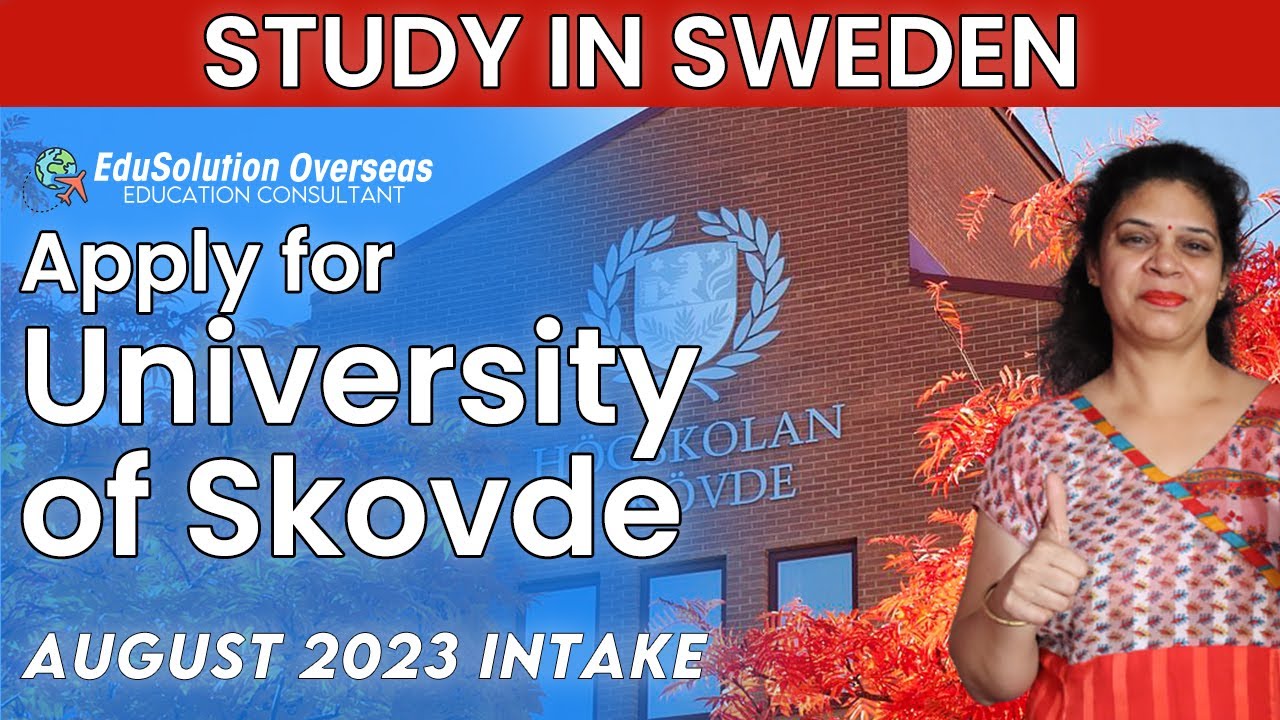 University Of SKOVDE - Sweden | Apply Now 23 Intake | European Schengen ...