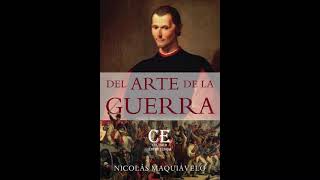Del arte de la guerra - Nicolás Maquiavelo (Audiolibro Completo)