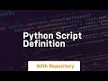 python script definition