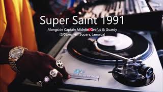 Supersaint 1991 featuring Ninja Man and  Captain Midnite