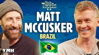 Rio De Janeiro, Brazil w/ Matt McCusker | You Be Trippin' with Ari Shaffir
