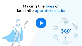 LMDMAX - 360º Solutions for Last Mile Operators