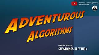 Adventures in Substrings...