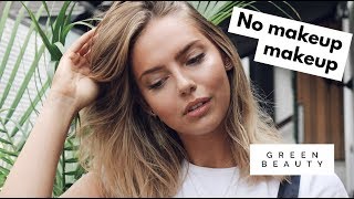 My No-Makeup, Makeup Look | All Non-Toxic, Green Beauty Products