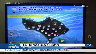 BMKG Bali  Himbau Cuaca Ekstrim || Update Malam