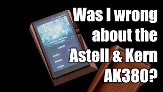 DAP Files - Was I wrong about the Astell \u0026 Kern AK380?