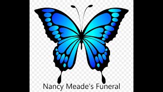 Nancy Meade Funeral