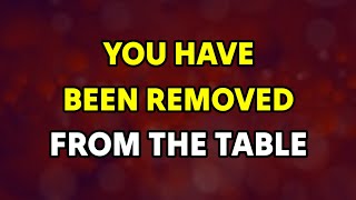 Angel Says 👉 You Have Been Removed From The Table....| Angel Message