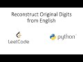 Leetcode - Reconstruct Original Digits from English (Python)