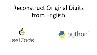 Leetcode - Reconstruct Original Digits from English (Python)
