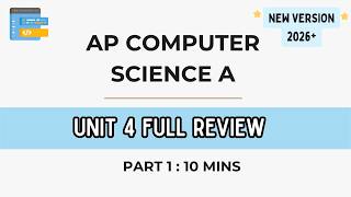 AP CSA Unit 4 ( Part 1 ) Full Review | New 2026|