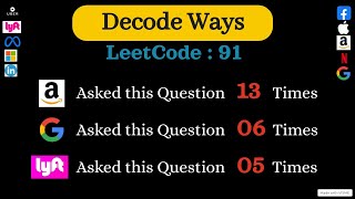 Awesome Dynamic programming interview problem @ Google, FB, Amazon, Lyft || Decode Ways: Leetcode 91