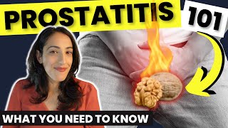 Prostatitis 101 | Prostatitis Symptoms, Diagnosis & Treatment