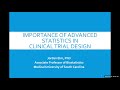 Importance of advanced statistics in clinical trial design