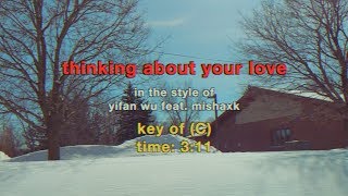 Yifan Wu - Thinking About Your Love (feat. Mishaxk) (Official Music Video)