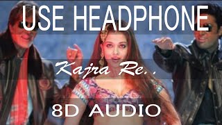 Kajra Re 8D Audio Song - Bunty Aur Babli (Amitabh Bachchan | Abhishek Bachchan | Aishwarya Rai