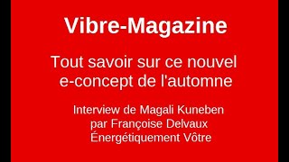 Vibre-Magazine, le nouveau e-concept ce cet automne