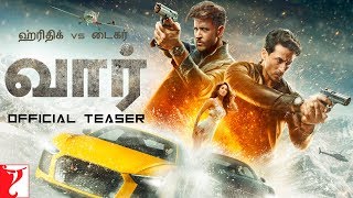 தமிழ்: War Teaser | Hrithik Roshan | Tiger Shroff | Vaani Kapoor | Tamil Version
