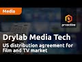 Drylab Media Tech signs US distribution agreement for foothold in biggest film and TV market