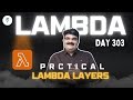 Day 303 | How To Create Lambda Layers ? | AWS Lambda Layers | AWS Tutorial | AWS Training