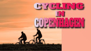 Cycling In Copenhagen