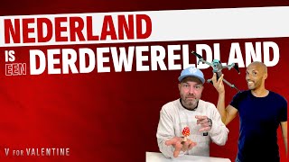 Nederland is een derde wereldland - #190