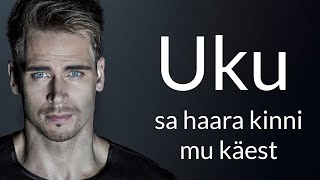 Uku Suviste - Sa haara kinni mu käest