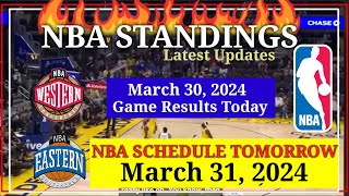 NBA STANDINGS TODAY as of March 30, 2024 | GAME RESULTS TODAY | NBA SCHEDULE Mar