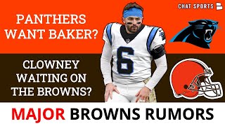 MAJOR Browns Rumors: Panthers Favorites For A Baker Mayfield Trade? + Latest On Jadeveon Clowney