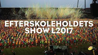 Efterskoleholdets Show L2017 - officiel udgivelse