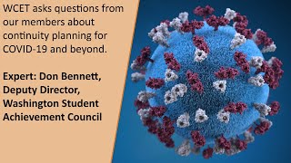 WCET Interview with Don Bennett, Deputy Director, Washington Student Achievement Council