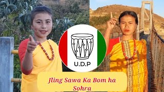 Jraiñ mih kynsan ka jingrwai election ba hit bha jling sawa ka bom ha Sohra. UDP Election  Song 2025