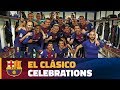 Behind The Scenes Barça Players Enjoy Their Success In The Bernabéu