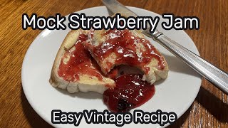 Mock Strawberry jam, I'll definitely make this one again!