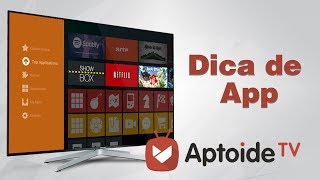 Dica de Aplicativo: Instalando Aptoide TV no TV BOX